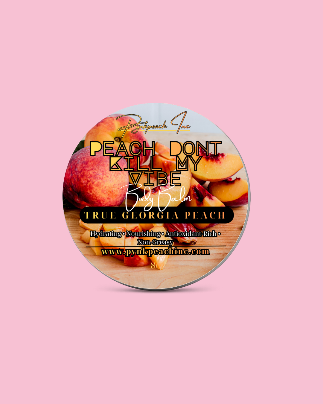Peach Dont Kill My Vibe Body Balm